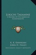 jokichi takamine: a record of his american achievements (en Inglés)