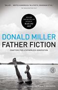 Father Fiction: Chapters for a Fatherless Generation (en Inglés)