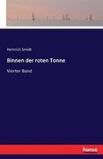 Binnen der Roten Tonne: Vierter Band (en Alemán)