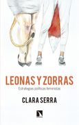 Leonas y Zorras: Estrategias Políticas Feministas (in Spanish)