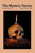 the mystery fancier (vol. 8 no. 1) january-february 1984 (en Inglés)