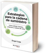Estrategias para la cadena de suministro. Cómo alinear clientes, empresa y cadena de valor