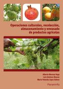 Operaciones Culturales, Recolección, Almacenamiento y Envasado de Productos Agrícolas