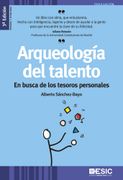 Arqueología del Talento: En Busca de los Tesoros Personales