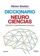 Diccionario de Neurociencias Aplicadas al Desarrollo de Organizaciones y Persona