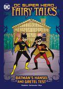Batman's Hansel and Gretel Test (en Inglés)