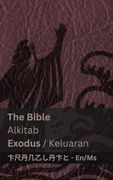 The Bible (Exodus) (en Malay)
