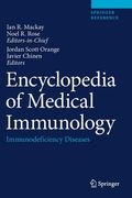 Encyclopedia of Medical Immunology: Immunodeficiency Diseases (en Inglés)