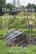 Of Ghosts and Aliens (en Inglés)