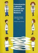 Comunicación Y Atención Primaria Para Alumnos De Medicina (Eines)