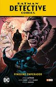 Batman: Detective Cómics - Pingüino Emperador