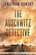 The Auschwitz Detective: 6 (Adam Lapid Mysteries)