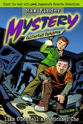 Max Finder Mystery Collected Casebook, Volume 1