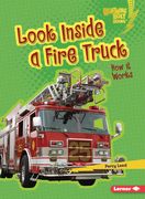 Look Inside a Fire Truck: How It Works (en Inglés)