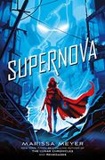 Supernova (libro en Inglés) - Marissa Meyer - Feiwel & Friends