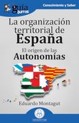 Guiaburros: La Organizacion Territorial en España