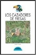 Cazadores De Fresas Tua