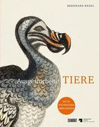 Ausgestorbene Tiere Kegel, Bernhard and Staatsbibliothek zu Berlin (en Alemán)