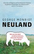 Neuland: Wie wir die Welt Ernähren Können, Ohne den Planeten zu Zerstören (in German)