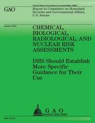 Chemical, Biological, Radiological, and Nuclear Risk Assessments (en Inglés)