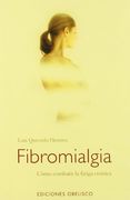 Fibromialgia: Como Combatir la Fatiga Cronica