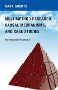 Multimethod Research, Causal Mechanisms, and Case Studies: An Integrated Approach (en Inglés)