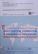 Caminando Hacia Nuevos Horizontes ii: Ii Congreso Internacional de Investigación, Formación & Desarrollo Enfermero: 7 (Actas Ufv)