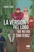 La Versión del Lobo que no era tan Feroz (in Spanish)