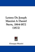 lettres de joseph mazzini a daniel stern, 1864-1872 (1872) (en Inglés)