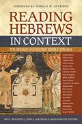Reading Hebrews in Context: The Sermon and Second Temple Judaism (en Inglés)