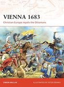 vienna 1683,christian europe repels the ottomans