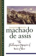 The Posthumous Memoirs of Brás Cubas (Library of Latin America) 
