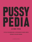 Pussypedia - Mendelson, Zoe;Conejo, María - LAROUSSE