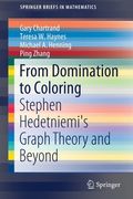 From Domination to Coloring: Stephen Hedetniemi's Graph Theory and Beyond (en Inglés)