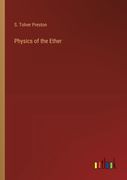 Physics of the Ether (en Inglés)