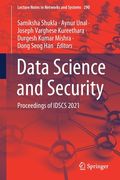 Data Science and Security: Proceedings of Idscs 2021 (en Inglés)