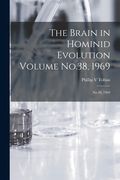 The Brain in Hominid Evolution Volume No.38, 1969: No.38, 1969 (en Inglés)