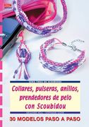 Serie Scoubidou. Collares, Pulseras, Anillos, Prendedores De Pelo Con Scoubidou - Número 6 (Cp - Serie Scoubidou (drac)