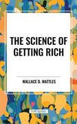 The Science of Getting Rich (en Inglés)