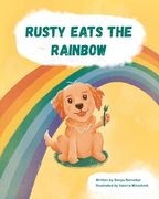 Rusty Eats the Rainbow (en Inglés)