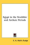 egypt in the neolithic and archaic periods
