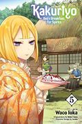 Kakuriyo: Bed & Breakfast for Spirits, Vol. 5 (5) (en Inglés)