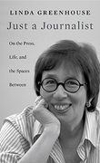 Just a Journalist: On the Press, Life, and the Spaces Between (The William E Massey Sr Lectur)