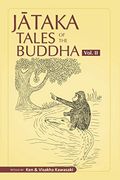 Jataka Tales of the Buddha - Volume ii: 2 (Jataka Tales of the Buddha - an Anthology Vol. I - Iii) (en Inglés)