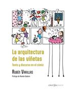 La Arquitectura de las Viñetas. Texto y Discurso en el Cómic.