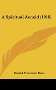 a spiritual aeneid (1918) (en Inglés)