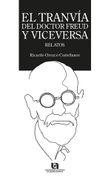 El Tranvía del dr. Freud y Viceversa