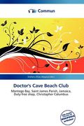 doctor's cave beach club (en Inglés)