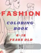 Fashion Coloring Book 6-18 Years Old: Fashion Coloring Book 6-18 Years Old
