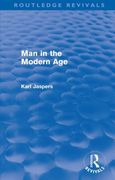 Man in the Modern age (Routledge Revivals) (en Inglés)
